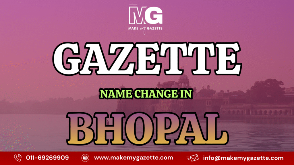 Gazette Name Change Process in Bhopal